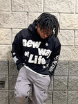 New Way Of Life - Hoodie